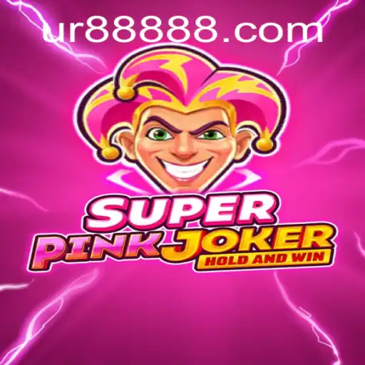 Discover the Exciting World of SuperPinkJoker: Your Ultimate Guide to UR888