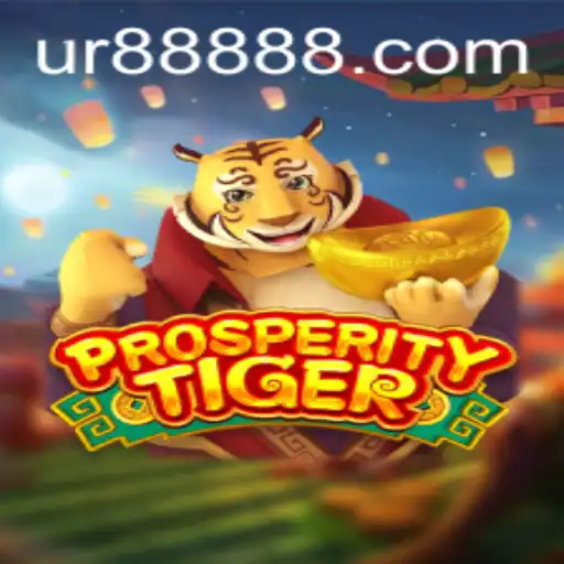 Exploring ProsperityTiger: A Thrilling New Game Experience Featuring UR888